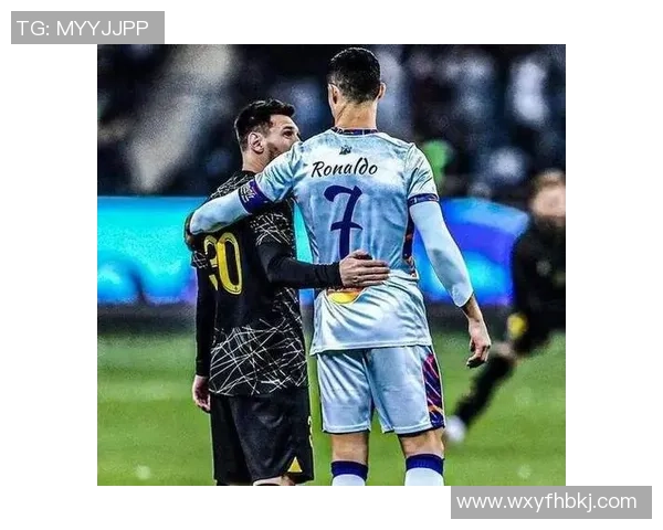 足球巨星传奇:从梅西到C罗的成长与突破历程 足球巨星传奇:从梅西到C罗的成长与突破历程